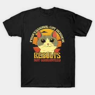 Profesional cat herder, resultsnot guaranteed funny retro vantage T-Shirt